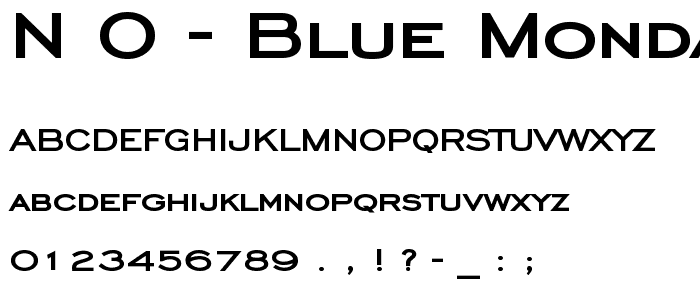 N_O_- Blue Monday _88 Bold (ChiselWideBold) font